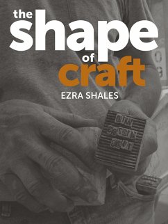 Shape of Craft (eBook, ePUB) - Ezra Shales, Shales