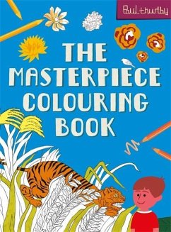 The Masterpiece Colouring Book - Thurlby, Paul