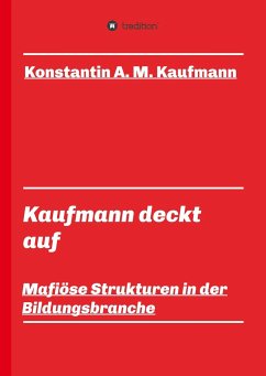 Kaufmann deckt auf - Kaufmann, Konstantin A. M.