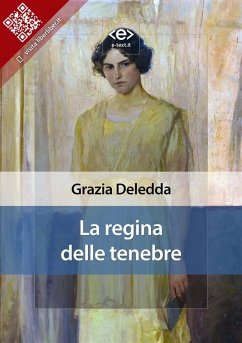 La regina delle tenebre (eBook, ePUB) - Deledda, Grazia