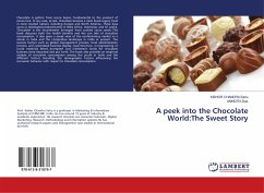 A peek into the Chocolate World:The Sweet Story - Sahu, KISHOR CHANDRA;Das, ANINDITA