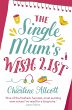 The Single Mum's Wish List - Bild 1