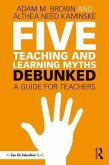 Five Teaching and Learning Myths-Debunked