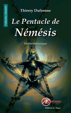 Le Pentacle de Némésis (eBook, ePUB) - Dufrenne, Thierry