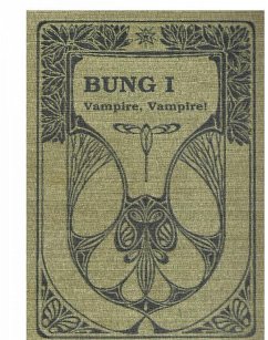 Cover Bung I - Vampire, Vampire! (eBook, ePUB)