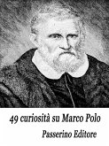 49 curiosità su Marco Polo (eBook, ePUB)