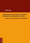 Tiergestützte Förderung der exekutiven Funktionen hyperkinetischer Kinder (eBook, PDF)