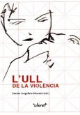 L'ull de la violència