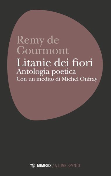 Litanie dei fiori. Antologia poetica