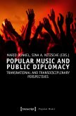Popular Music and Public Diplomacy (eBook, PDF)
