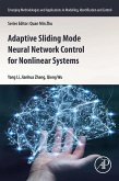 Adaptive Sliding Mode Neural Network Control for Nonlinear Systems (eBook, ePUB)