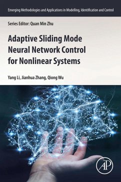 Adaptive Sliding Mode Neural Network Control for Nonlinear Systems (eBook, ePUB) - Li, Yang; Zhang, Jianhua; Qiong, Wu