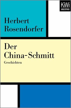 Der China-Schmitt (eBook, ePUB) - Rosendorfer, Herbert