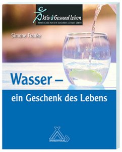 Cover Wasser - ein Geschenk des Lebens