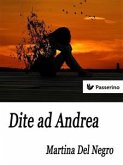 Dite ad Andrea (eBook, ePUB)
