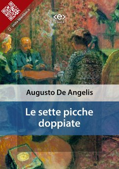 Le sette picche doppiate (eBook, ePUB) - De Angelis, Augusto