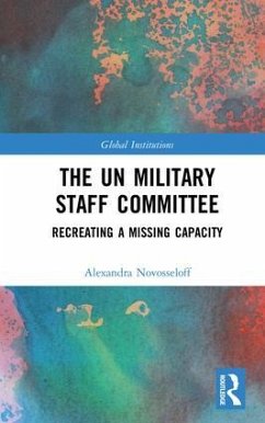 The UN Military Staff Committee - Novosseloff, Alexandra