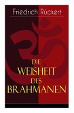 Die Weisheit des Brahmanen: Dichterisches Tagebuch