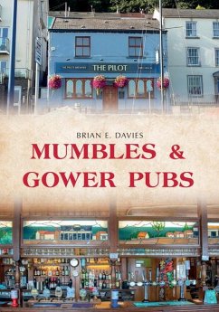 Mumbles & Gower Pubs - Davies, Brian E.