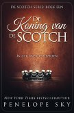 De Koning van de Scotch (eBook, ePUB)