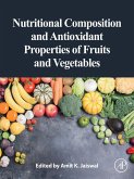 Nutritional Composition and Antioxidant Properties of Fruits and Vegetables (eBook, ePUB)
