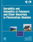 Durability and Reliability of Polymers and Other Materials in Photovoltaic Modules (eBook, ePUB)
