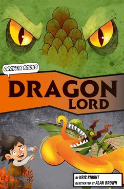 The Dragon Lord (Graphic Reluctant Reader) - Knight, Kris