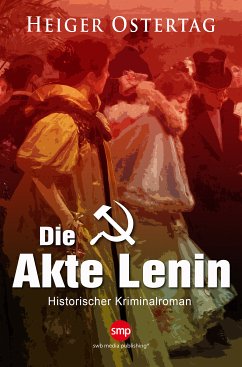 Die Akte Lenin (eBook, ePUB) - Ostertag, Heiger