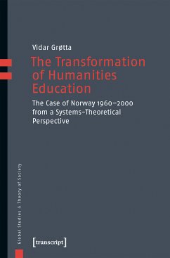 The Transformation of Humanities Education (eBook, PDF) - Grøtta, Vidar