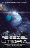 Reiseziel Utopia (eBook, ePUB)