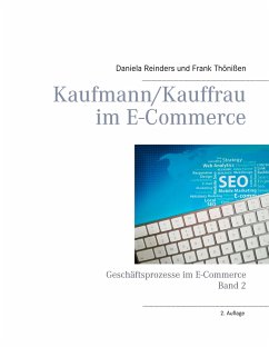 Kaufmann/Kauffrau im E-Commerce - Reinders, Daniela;Thönißen, Frank