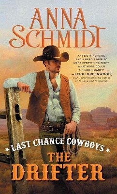 Last Chance Cowboys: The Drifter (eBook, ePUB) - Schmidt, Anna
