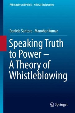 Speaking Truth to Power - A Theory of Whistleblowing - Santoro, Daniele;Kumar, Manohar