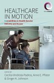 Healthcare in Motion (eBook, ePUB)