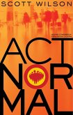Act Normal (eBook, ePUB)