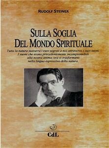 Sulla Soglia del Mondo Spirituale (eBook, ePUB) - Steiner, Rudolf