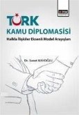 Türk Kamu Diplomasisi Halkla Iliskiler Eksenli Model Arayislari