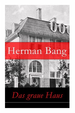 Das graue Haus - Bang, Herman; Kruger, Therese