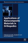 Applications of Nanocomposite Materials in Orthopedics (eBook, ePUB)