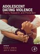 Adolescent Dating Violence (eBook, ePUB) - Bild 1