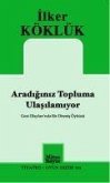 Aradiginiz Topluma Ulasilamiyor