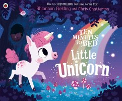 Ten Minutes to Bed: Little Unicorn - Fielding, Rhiannon