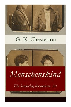 Menschenskind - Ein Sonderling der anderen Art - Chesterton, G K