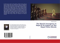 The Maoist Insurgency in Nepal & its Impact on the Nepal Police Morale - Shrestha, Shibaji