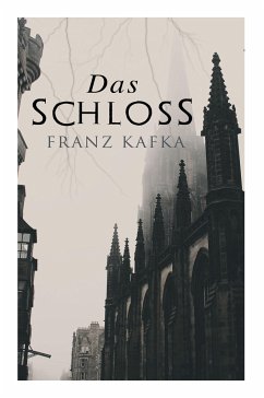 Das Schloss - Kafka, Franz