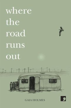 Where The Road Runs Out - Holmes, Gaia