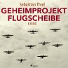 Geheimprojekt Flugscheibe (MP3-Download) - Bild 1