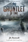 Gauntlet of Time (eBook, ePUB) Gauntlet of Time (eBook, ePUB)