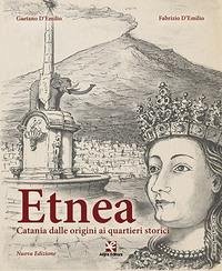 Cover Etnea. Catania dalle origini ai quartieri storici