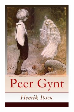 Peer Gynt: Ein dramatisches Gedicht (Norwegische Märchen) - Ibsen, Henrik; Morgenstern, Christian